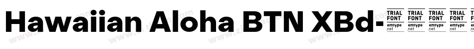 Hawaiian Aloha BTN XBd字体转换